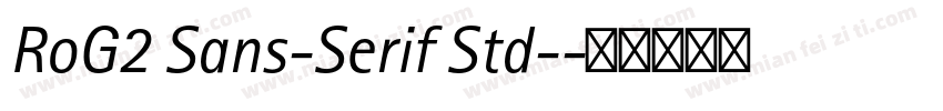RoG2 Sans-Serif Std-字体转换